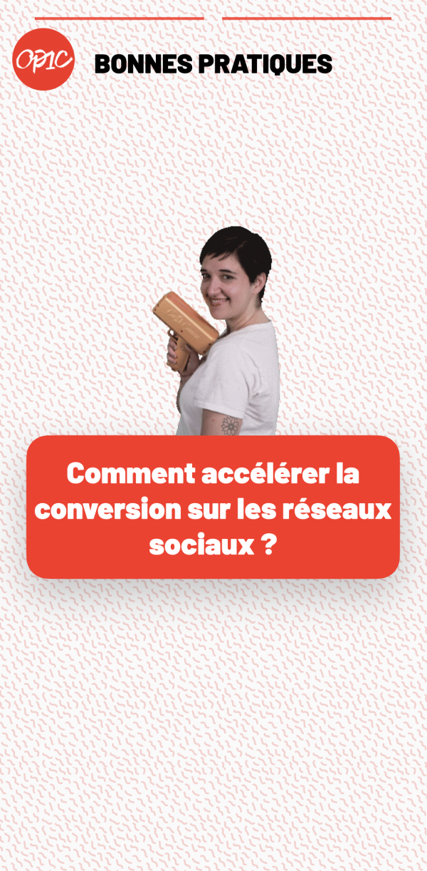 Accélérer la conversion sur les réseaux sociaux
